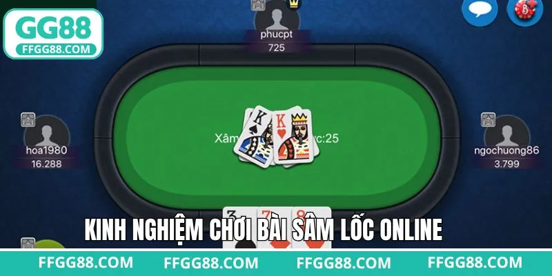 Kinh nghiệm khi tham gia bài sâm lốc online thắng lớn