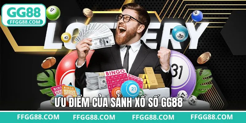 Một vài ưu điểm chỉ có tại xổ số GG88