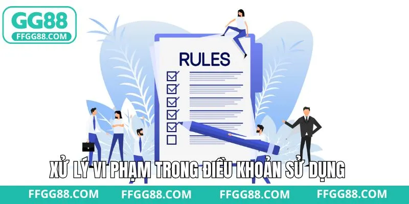 Quy định về việc xử lý vi phạm